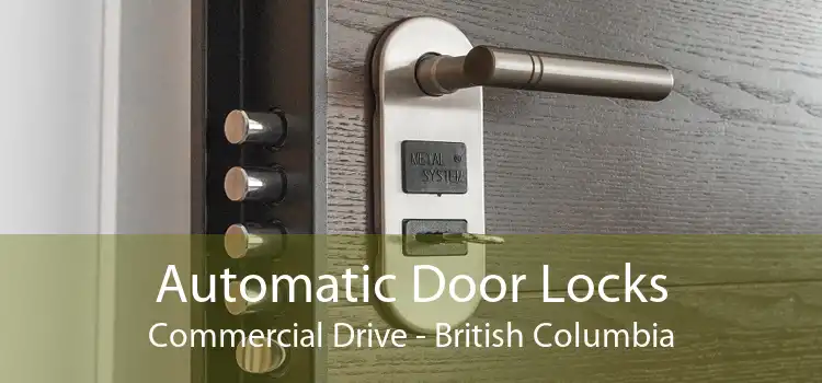 Automatic Door Locks Commercial Drive - British Columbia