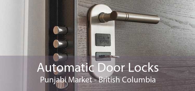 Automatic Door Locks Punjabi Market - British Columbia