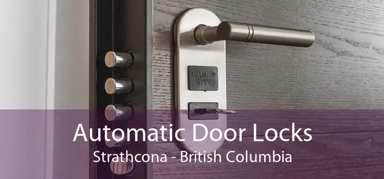 Automatic Door Locks Strathcona - British Columbia