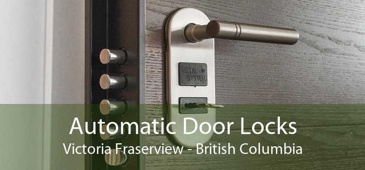 Automatic Door Locks Victoria Fraserview - British Columbia