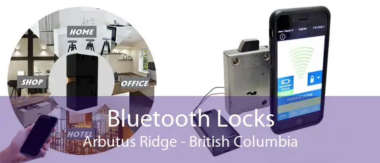 Bluetooth Locks Arbutus Ridge - British Columbia