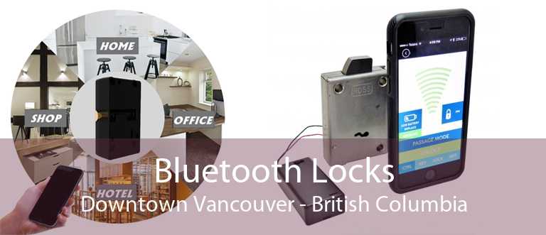 Bluetooth Locks Downtown Vancouver - British Columbia