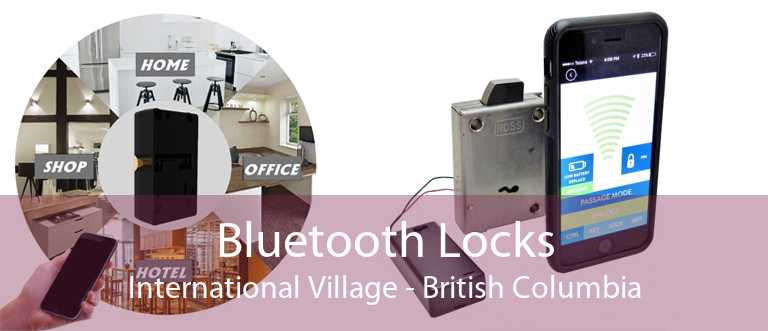 Bluetooth Locks International Village - British Columbia