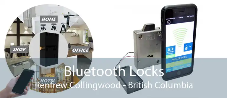 Bluetooth Locks Renfrew Collingwood - British Columbia