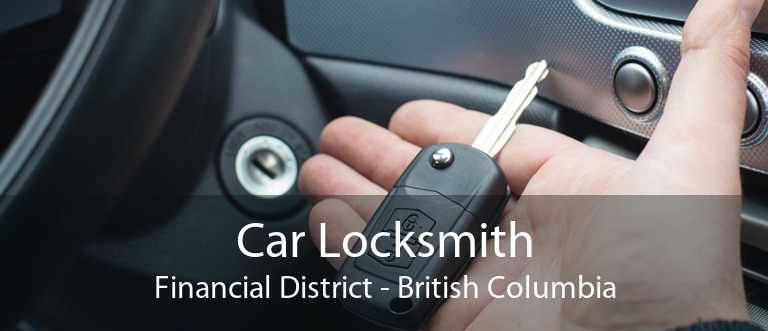 Car Locksmith Financial District - British Columbia