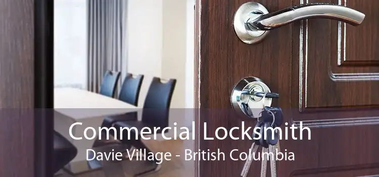 Commercial Locksmith Davie Village - British Columbia