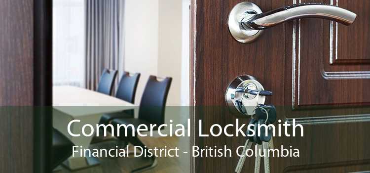 Commercial Locksmith Financial District - British Columbia