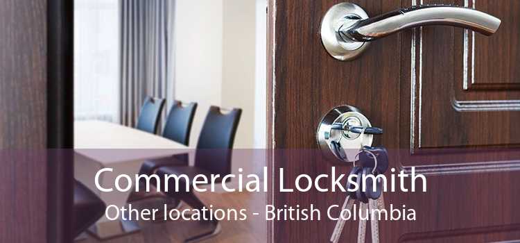 Commercial Locksmith Other locations - British Columbia