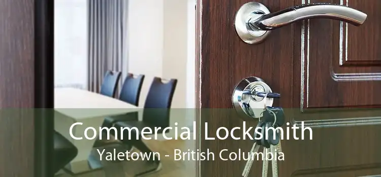 Commercial Locksmith Yaletown - British Columbia