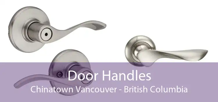 Door Handles Chinatown Vancouver - British Columbia