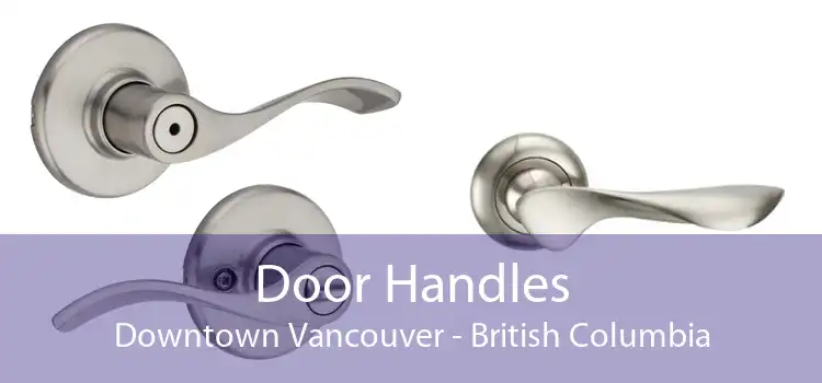Door Handles Downtown Vancouver - British Columbia