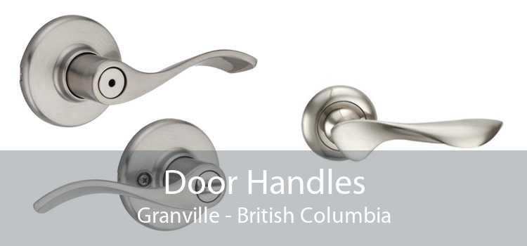 Door Handles Granville - British Columbia