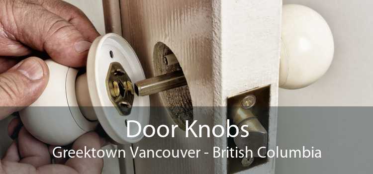Door Knobs Greektown Vancouver - British Columbia