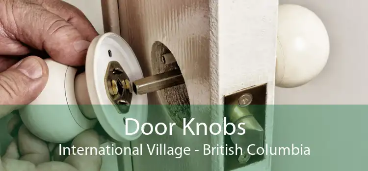Door Knobs International Village - British Columbia