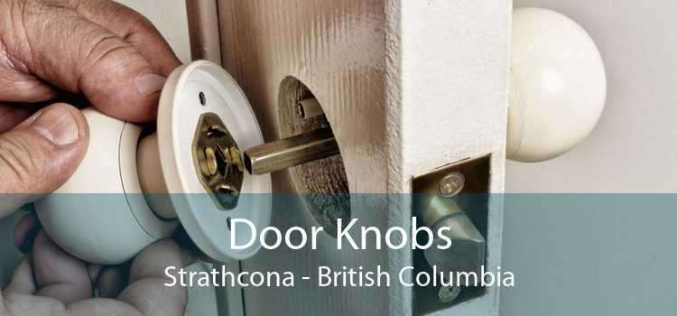 Door Knobs Strathcona - British Columbia