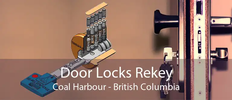 Door Locks Rekey Coal Harbour - British Columbia