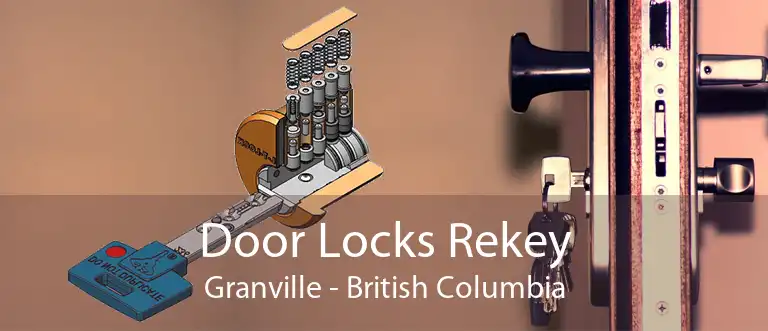 Door Locks Rekey Granville - British Columbia