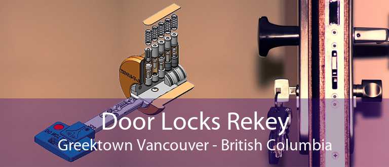 Door Locks Rekey Greektown Vancouver - British Columbia