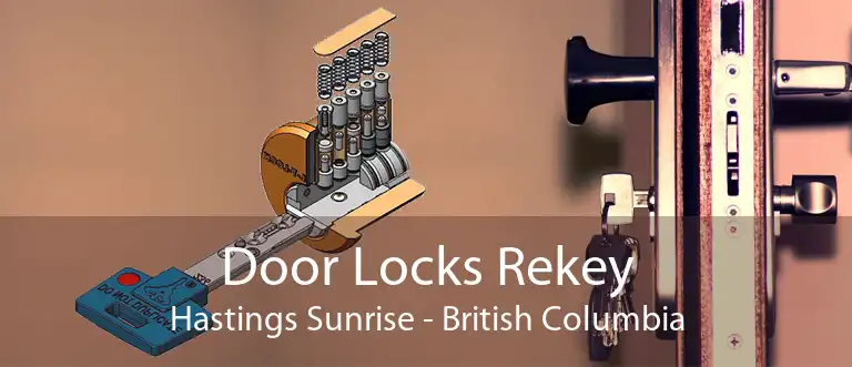 Door Locks Rekey Hastings Sunrise - British Columbia