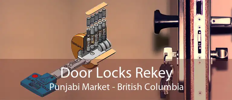 Door Locks Rekey Punjabi Market - British Columbia