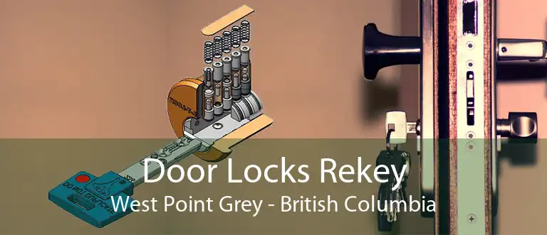 Door Locks Rekey West Point Grey - British Columbia