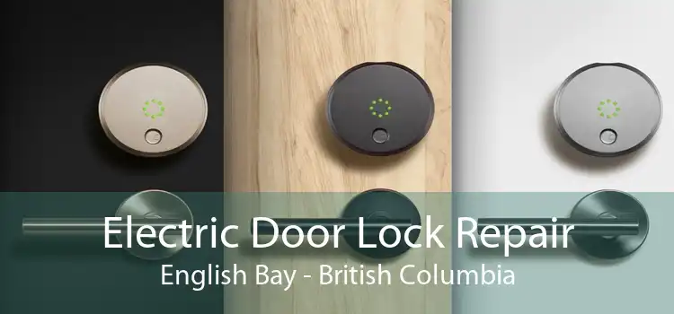 Electric Door Lock Repair English Bay - British Columbia