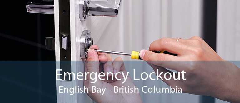 Emergency Lockout English Bay - British Columbia