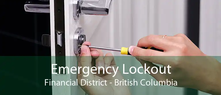 Emergency Lockout Financial District - British Columbia