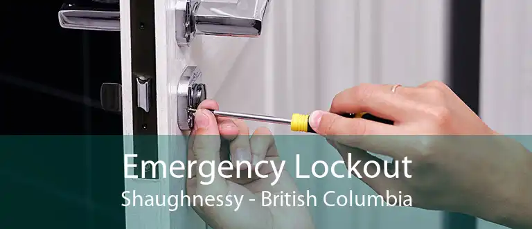 Emergency Lockout Shaughnessy - British Columbia