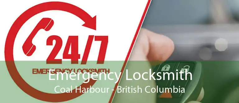 Emergency Locksmith Coal Harbour - British Columbia