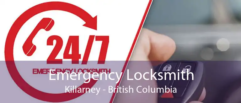 Emergency Locksmith Killarney - British Columbia