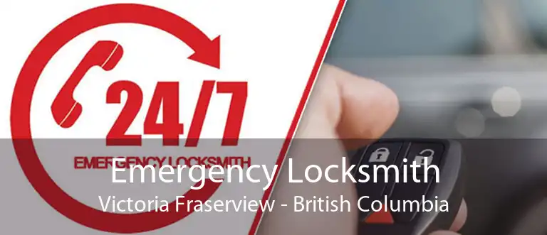 Emergency Locksmith Victoria Fraserview - British Columbia