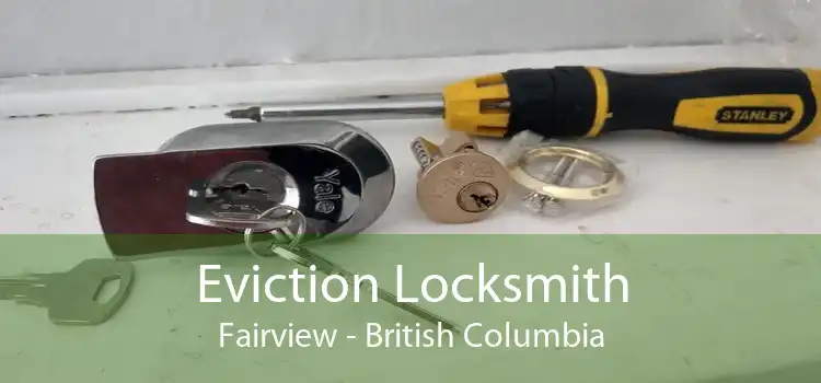 Eviction Locksmith Fairview - British Columbia