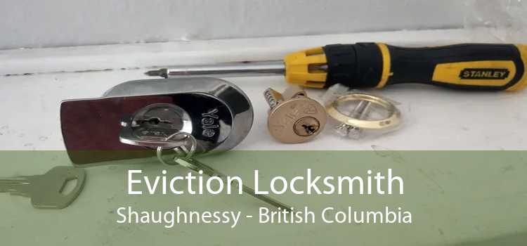 Eviction Locksmith Shaughnessy - British Columbia