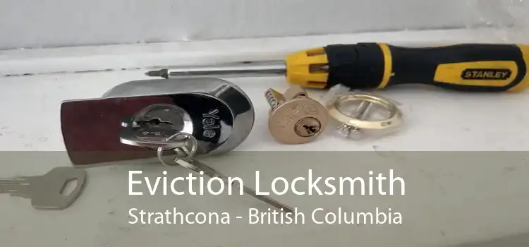 Eviction Locksmith Strathcona - British Columbia