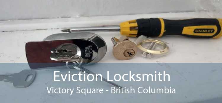 Eviction Locksmith Victory Square - British Columbia