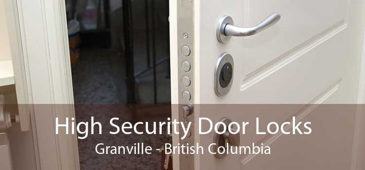 High Security Door Locks Granville - British Columbia
