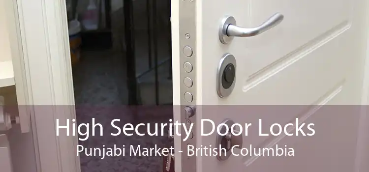 High Security Door Locks Punjabi Market - British Columbia