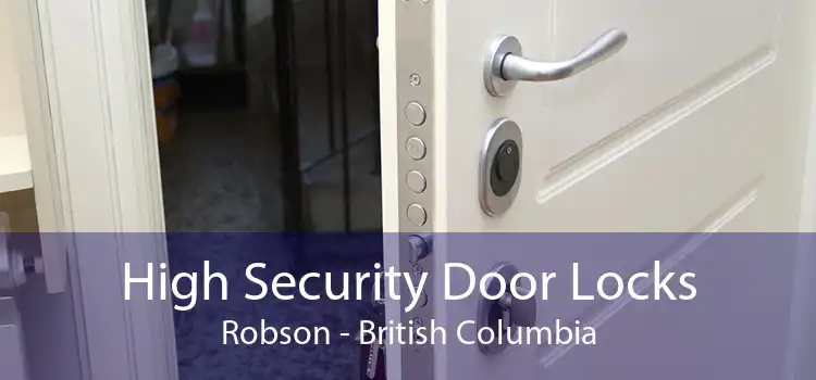 High Security Door Locks Robson - British Columbia