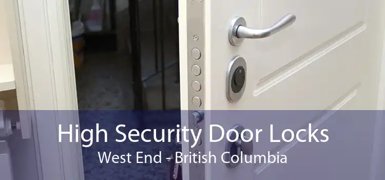 High Security Door Locks West End - British Columbia
