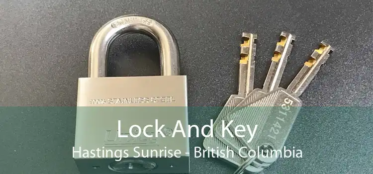 Lock And Key Hastings Sunrise - British Columbia