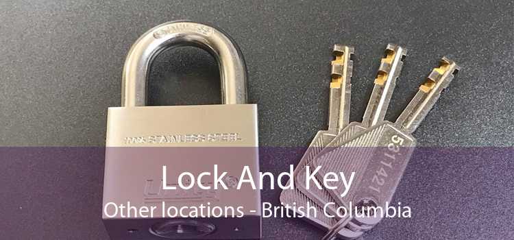 Lock And Key Other locations - British Columbia