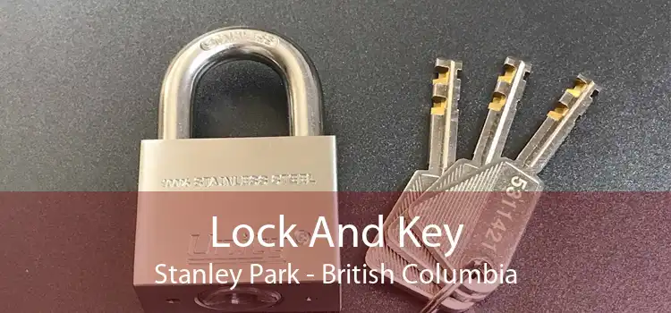 Lock And Key Stanley Park - British Columbia
