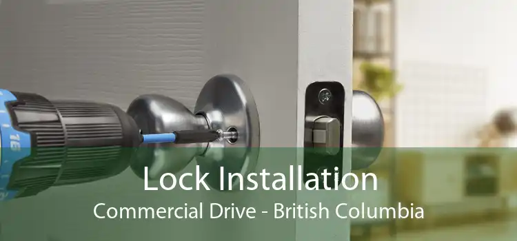Lock Installation Commercial Drive - British Columbia