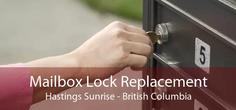 Mailbox Lock Replacement Hastings Sunrise - British Columbia