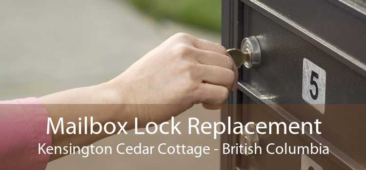 Mailbox Lock Replacement Kensington Cedar Cottage - British Columbia