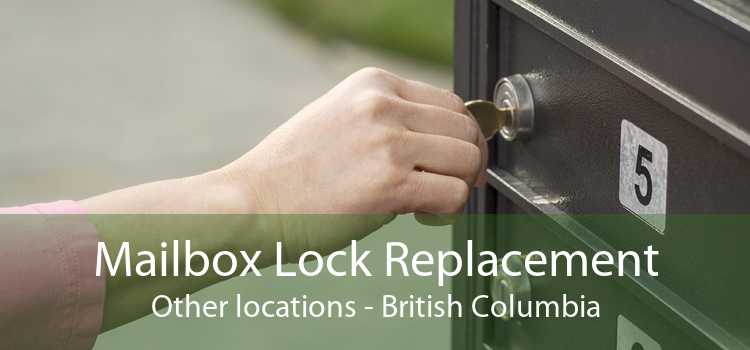 Mailbox Lock Replacement Other locations - British Columbia