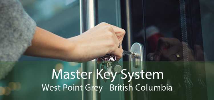 Master Key System West Point Grey - British Columbia