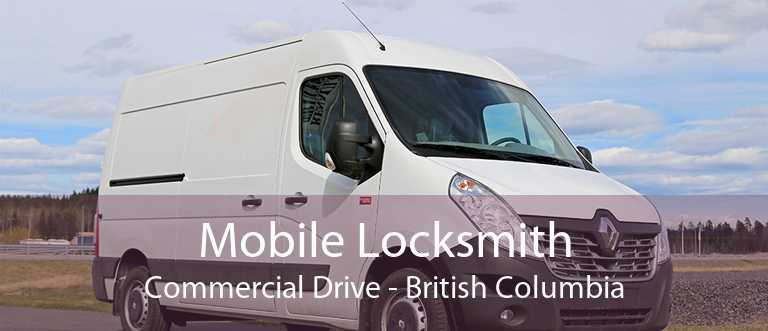 Mobile Locksmith Commercial Drive - British Columbia