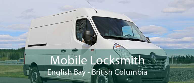 Mobile Locksmith English Bay - British Columbia